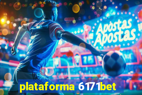 plataforma 6171bet